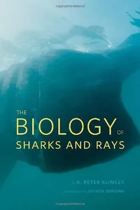The Biology of Sharks and Rays