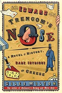 Cover of Edward Trencom's Nose by Giles Milton