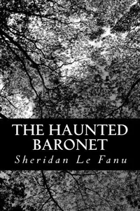 The Haunted Baronet
