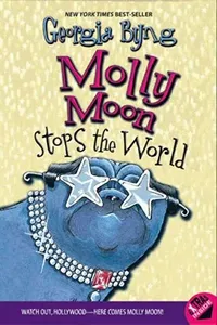 Cover of Molly Moon stops the world