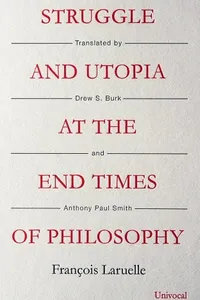 Struggle and Utopia at the End Times of Philosophy
