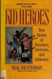 Capa de Kid heroes por Neal Shusterman