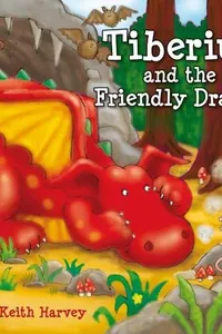 Tiberius and the friendly dragon