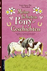 Cover of Meine liebsten Pony-Geschichten by Sigrid Heuck
