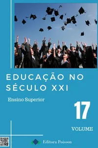 Educação no Século XXI – Volume 17 – Ensino Superior