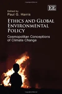 Ethics and Global Environmental Policy