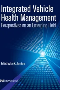 Integrated Vehicle Health Management