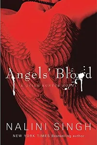 Angels' Blood  (Guild Hunter, #1)