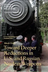 Toward Deeper Reductions in U.S. and Russian Nuclear Weapons