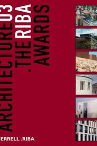 Architecture 03: The Riba Awards (Architecture: The Guide to the Riba Awards)