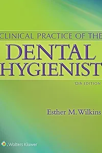 Clinical Practice of the Dental Hygienist