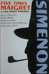 A Maigret Omnibus / Five Times Maigret