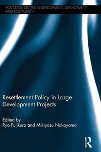 Resettlement Policy in Large Development Projects