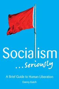 Socialism...Seriously