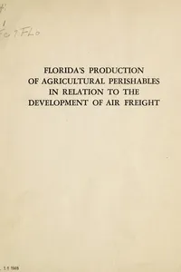 Florida's production of agricultural perishables in relation to the development of air freight
