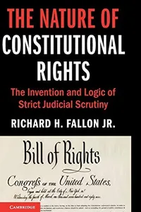 The Nature of Constitutional Rights
