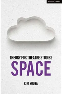 Theory for Theatre Studies