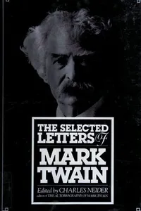 The Selected Letters of Mark Twain
