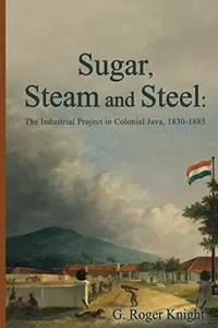 Sugar, Steam and Steel :