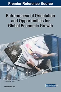 Entrepreneurial Orientation and Opportunities for Global Economic Growth