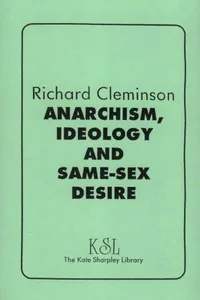Anarchism, Ideology And Same-Sex Desire