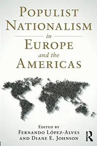 Populist Nationalism in Europe and the Americas