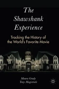 The Shawshank Experience