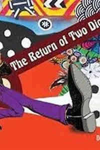 The Return of Two Dick Willie