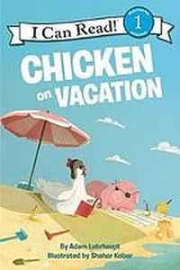 Chicken on vacation