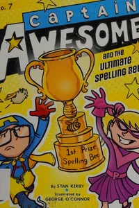 Captain Awesome and the ultimate spelling bee