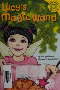 Lucy's magic wand