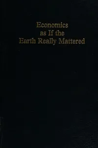 Economics as if the earth really mattered
