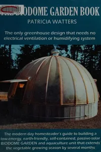 The biodome garden book