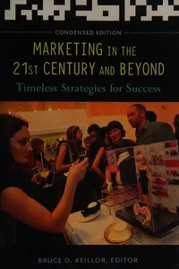 Marketing in the 21st century and beyond