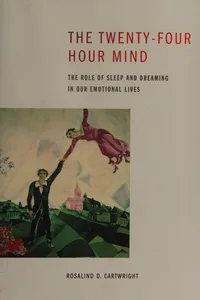 The twenty-four hour mind