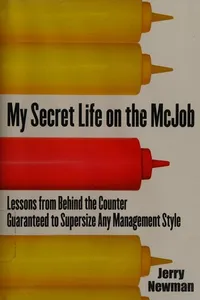 My secret life on the McJob