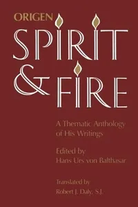 Origen, Spirit and Fire