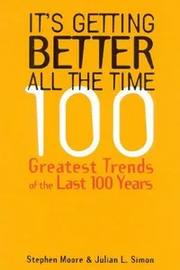 It's Getting Better All the Time