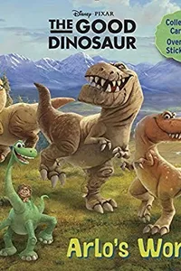 The Good Dinosaur - Arlo's World