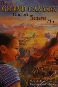The Grand Canyon doesn't scare me