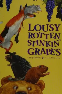 Lousy rotten stinkin' grapes