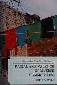 Racial ambivalence in diverse communities