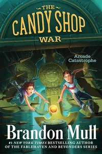 Capa de Arcade Catastrophe por Brandon Mull