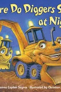 Capa de Where do diggers sleep at night?
