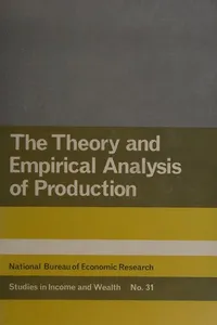 The Theory and empirical analysis of production