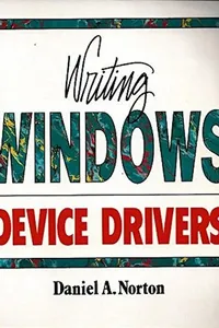 Writing Windows device drivers
