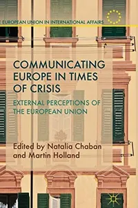 Communicating Europe in Times of Crisis