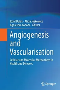 Angiogenesis and Vascularisation