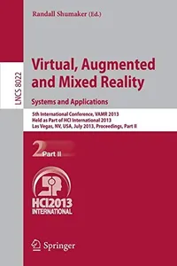 Virtual, Augmented and Mixed Reality