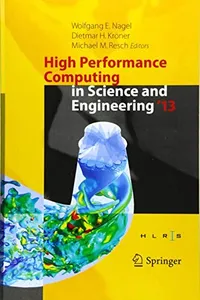 High Performance Computing in Science and Engineering ‘13